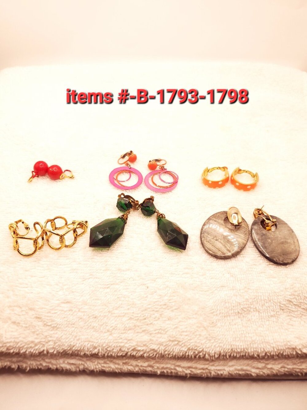 6 Pair of Clip on Earrings, items # B-1793-1798,. wt. 69 grams